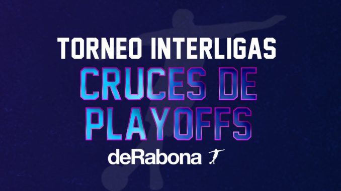 Playoffs 2023 Torneo interligas