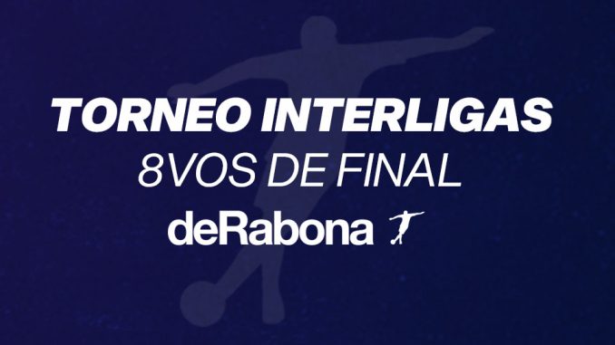 8vos de final Interligas 2023