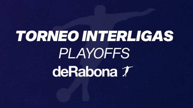 Playoffs Torneo Interligas 2023